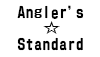 (商品画像) Anglers☆Standard'